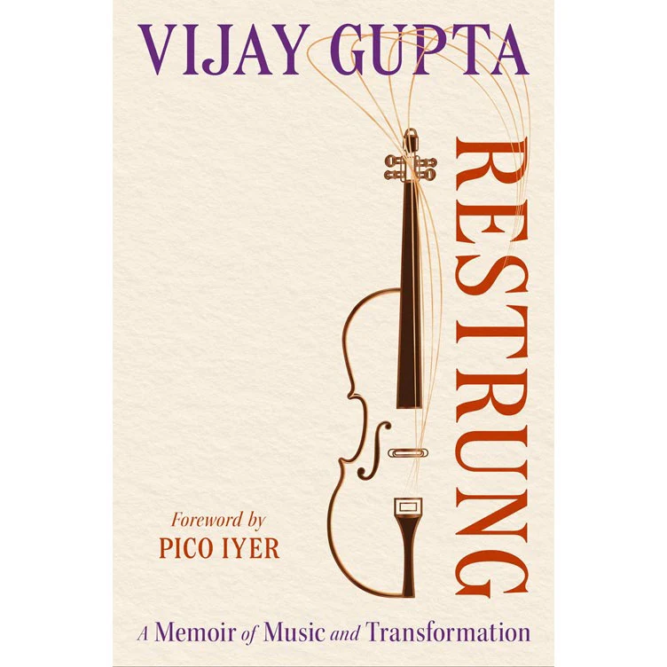Restrung: A Memoir of Music and Transformation